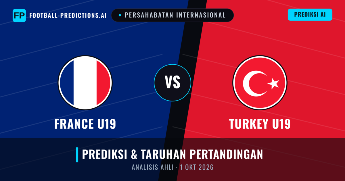 France U19 vs Turkey U19 — prediksi dan pratinjau pertandingan