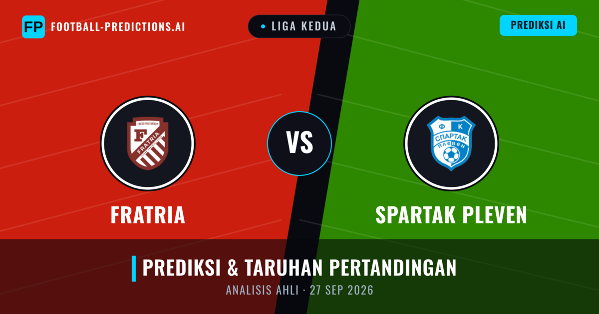 Fratria vs Spartak Pleven — prediksi dan pratinjau pertandingan