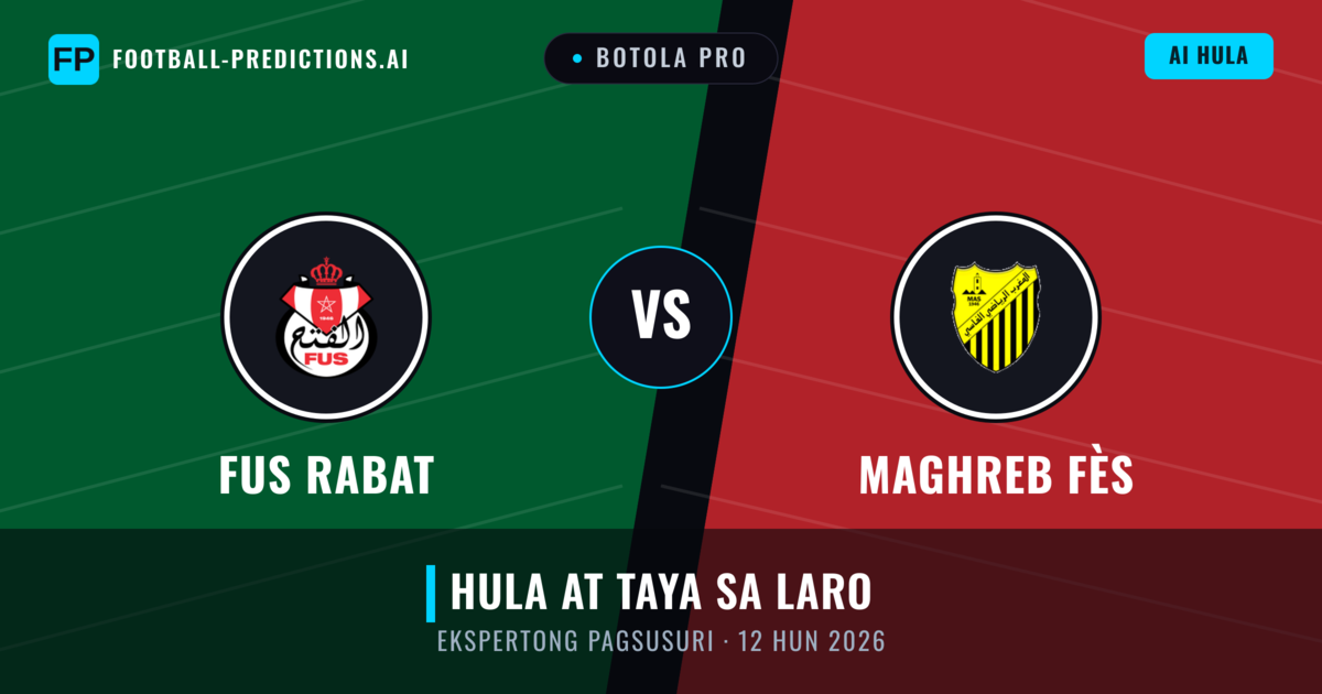 FUS Rabat vs Maghreb Fès — hula at preview ng laban