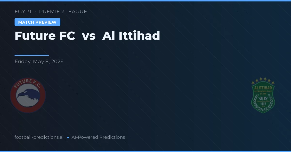 Future FC vs Al Ittihad — pronostic et avant-match