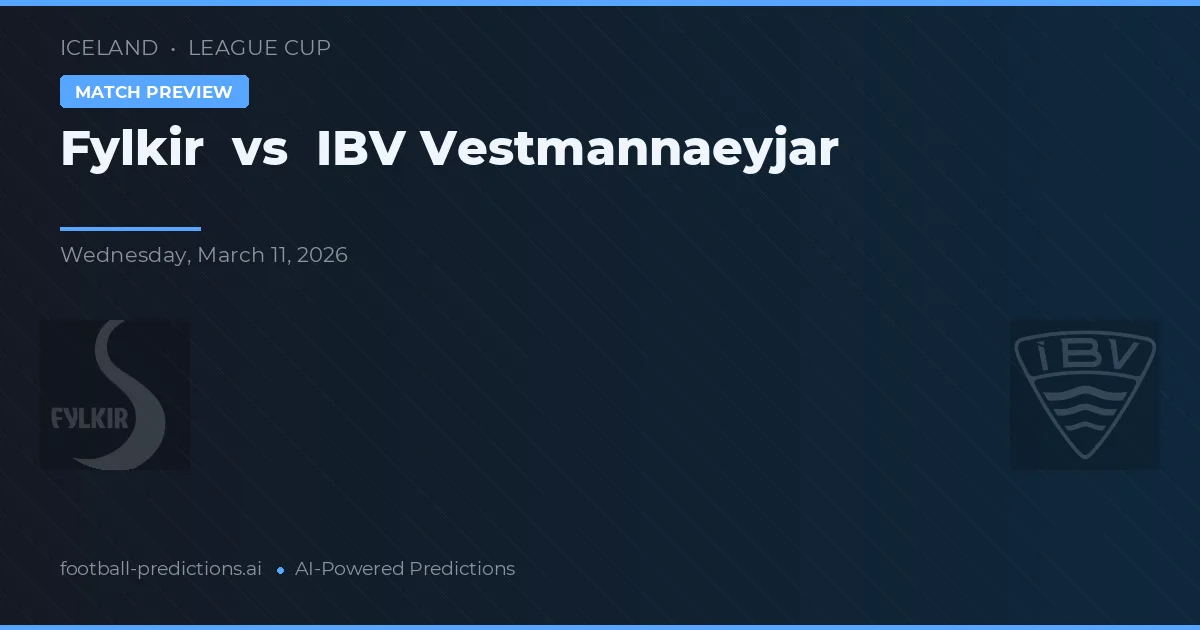 Fylkir vs IBV Vestmannaeyjar — match prediction & preview