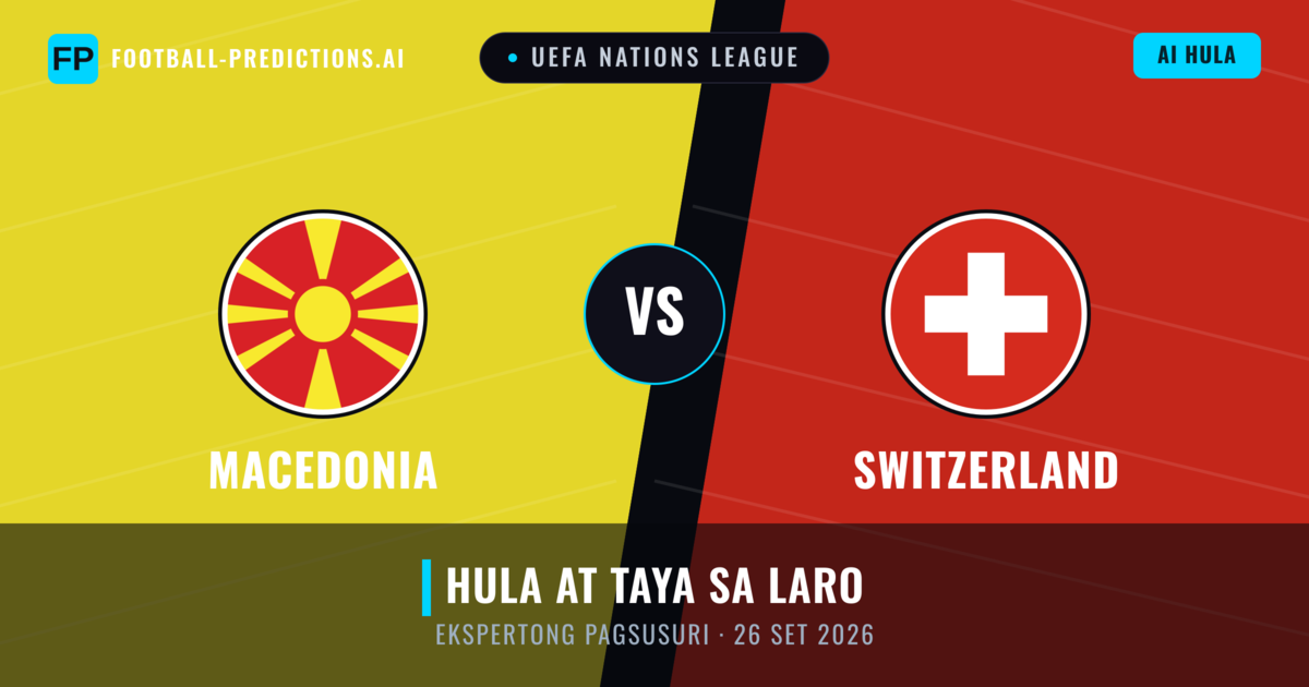 Macedonia vs Switzerland — hula at preview ng laban