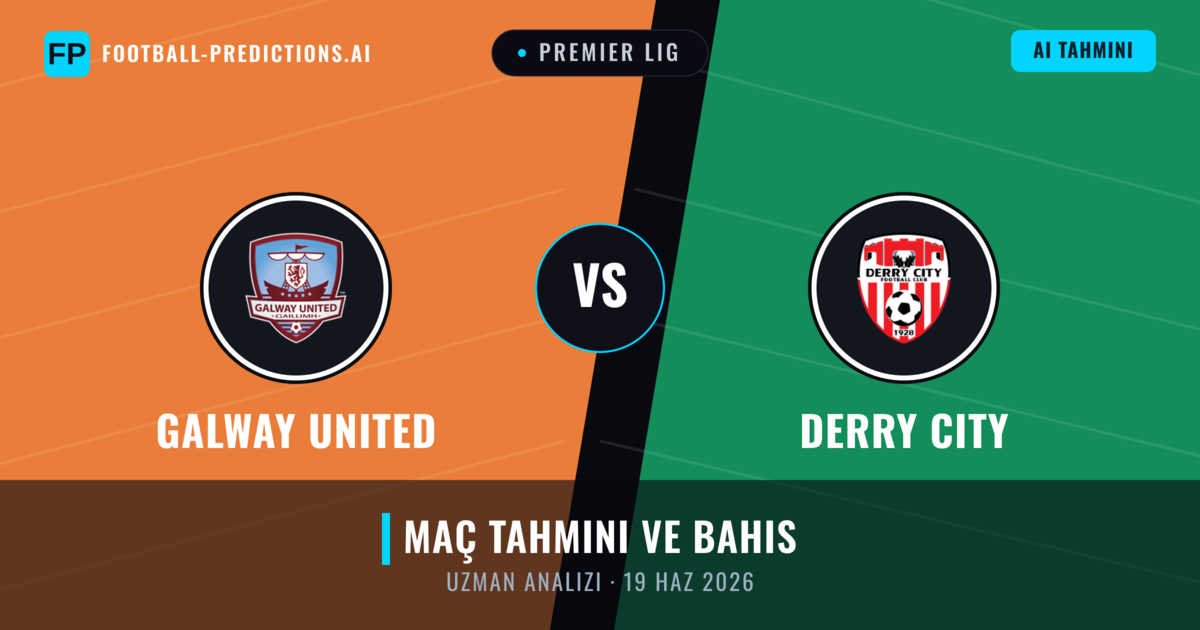 Galway United - Derry City — maç tahmini ve önizleme