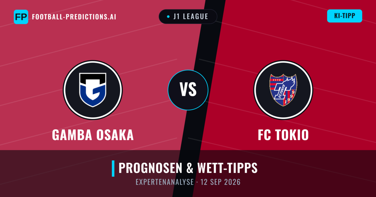 Gamba Osaka vs FC Tokio — Prognose und Spielvorschau