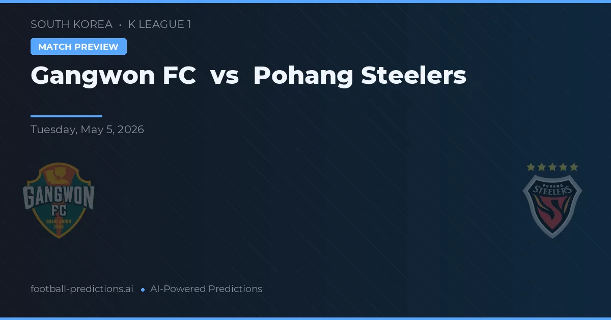 Гванвон ФК vs Поханг Стилерс preview