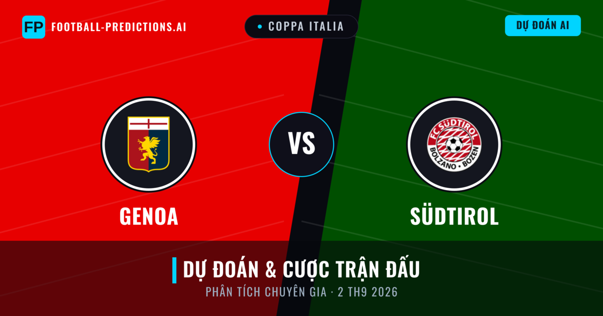 Genoa vs Südtirol — dự đoán và xem trước trận đấu