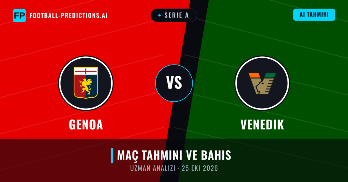 Genoa - Venedik — maç tahmini ve önizleme