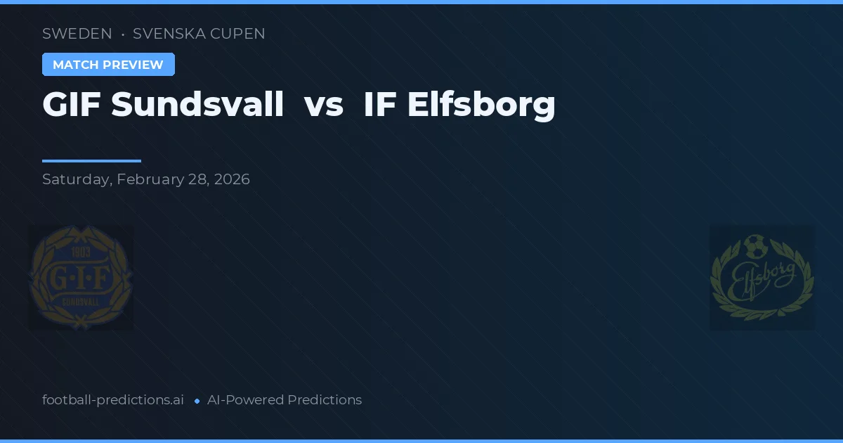 GIF Sundsvall vs IF Elfsborg — match prediction & preview