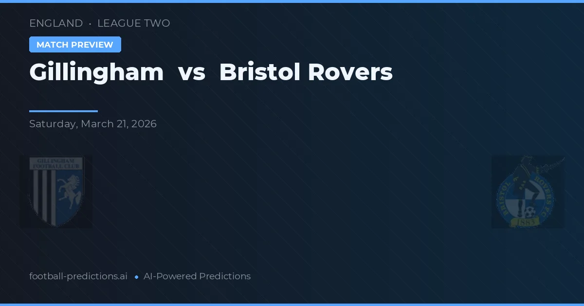 Gillingham vs Bristol Rovers — pronostico e anteprima del match