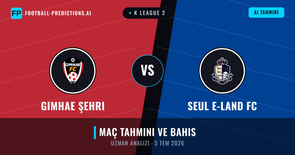 Gimhae Şehri - Seul E-Land FC — maç tahmini ve önizleme