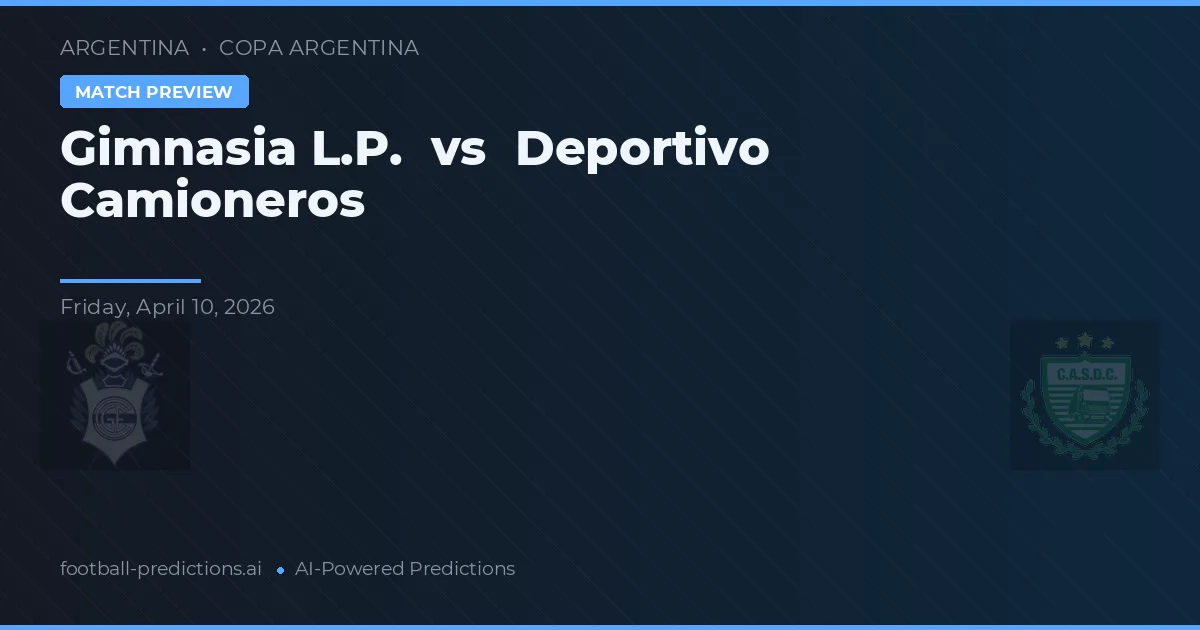 Gimnasia LP vs Deportivo Camioneros — prediksi dan pratinjau pertandingan