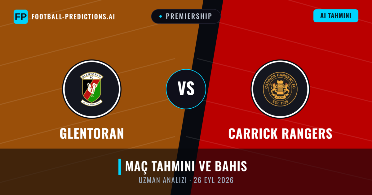 Glentoran - Carrick Rangers — maç tahmini ve önizleme