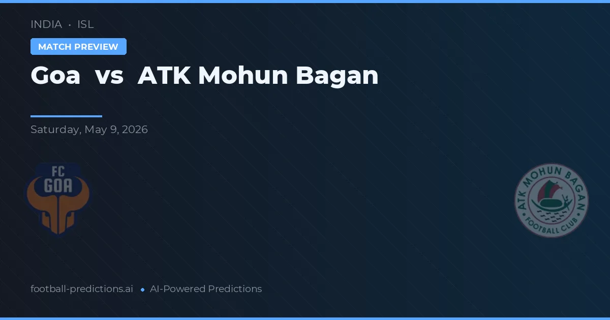 Goa vs ATK Mohun Bagan — match prediction & preview