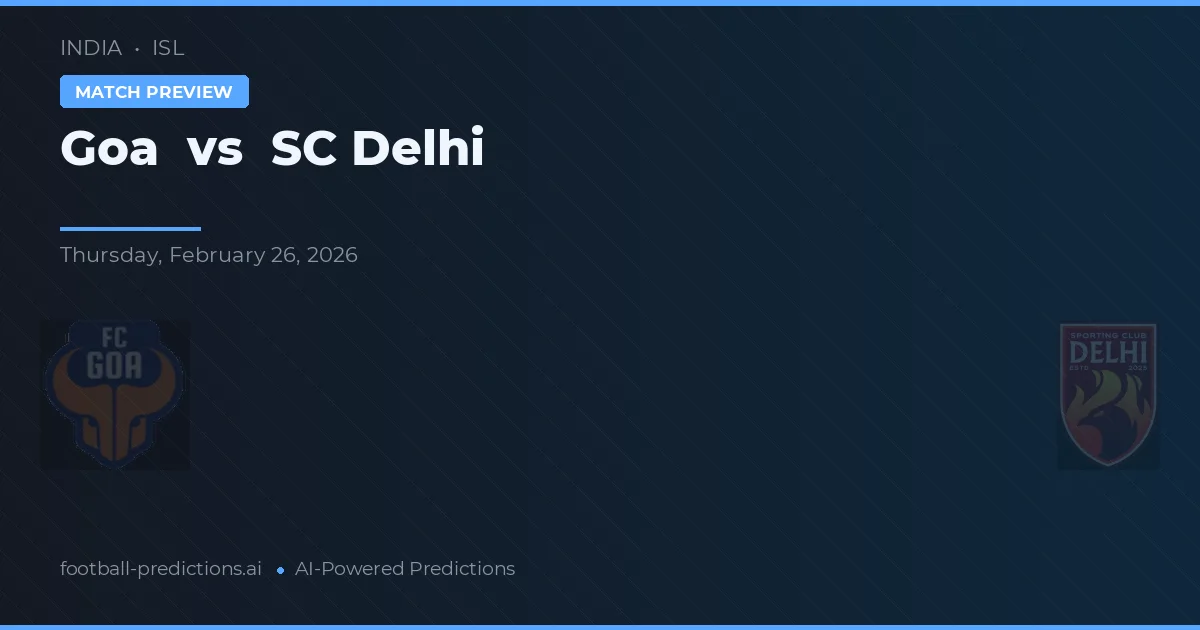 Goa vs SC Delhi — pronostic et avant-match