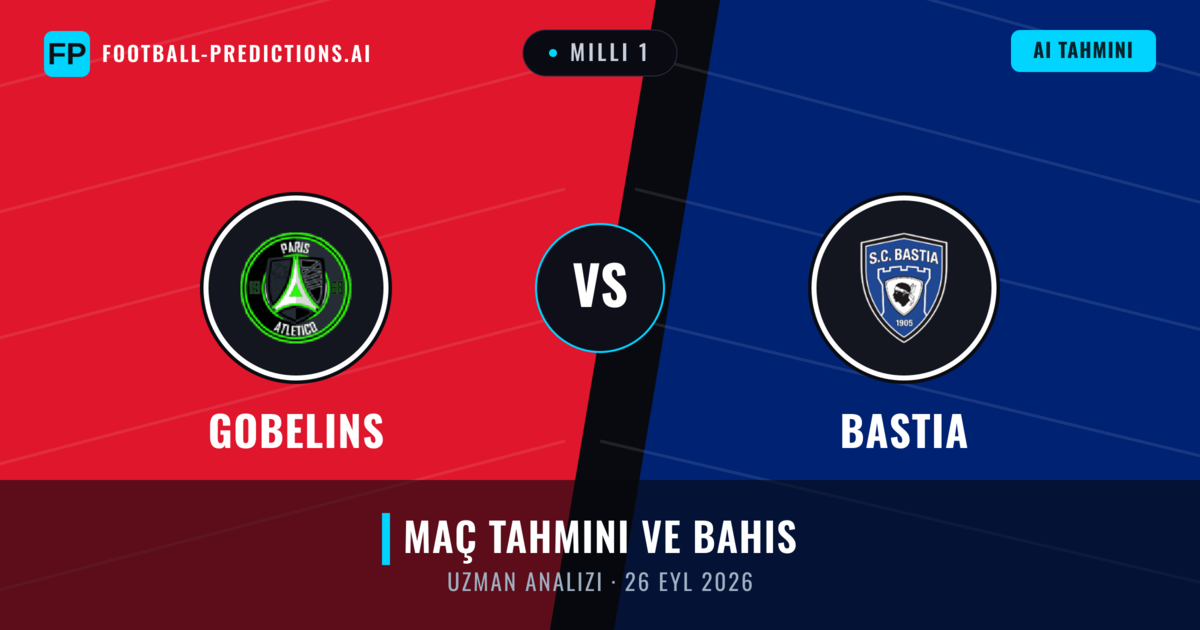 Gobelins - Bastia — maç tahmini ve önizleme
