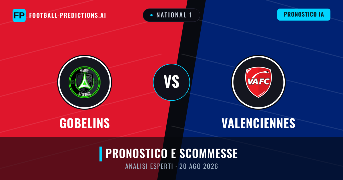 Gobelins vs Valenciennes — pronostico e anteprima del match
