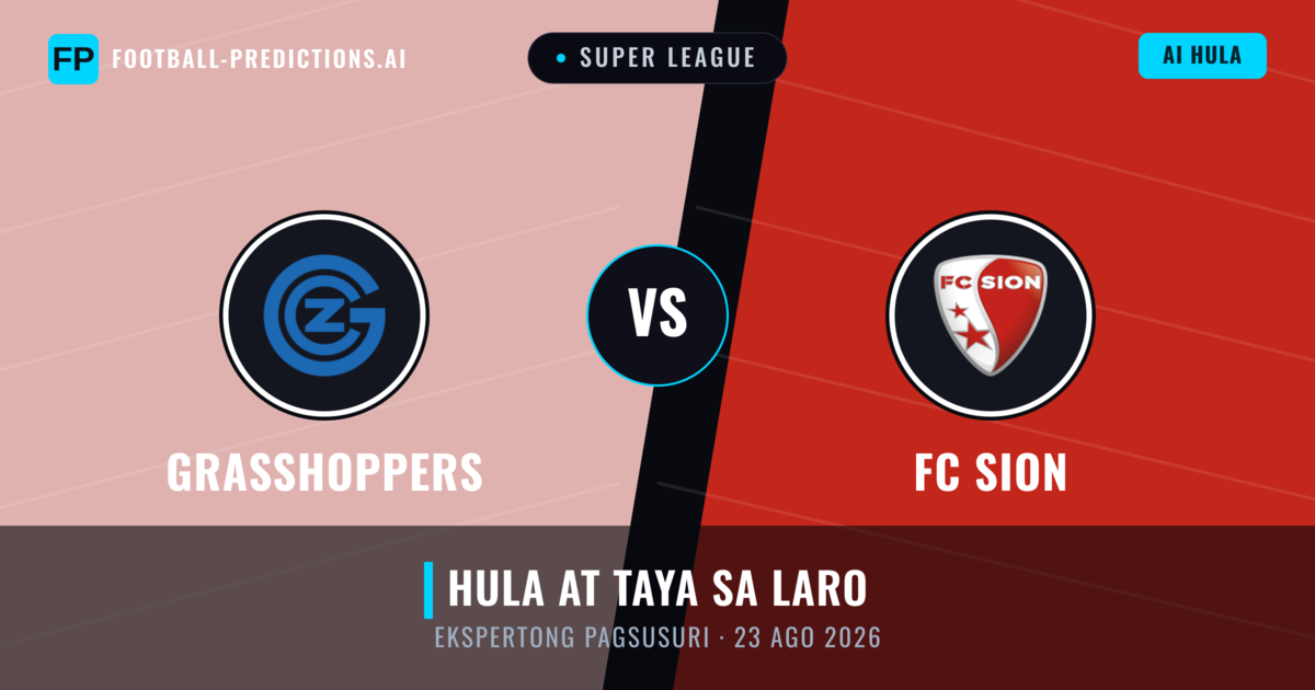Grasshoppers vs FC Sion — hula at preview ng laban