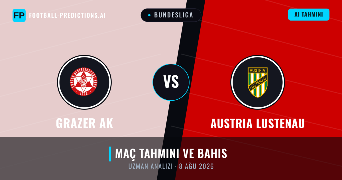 Grazer AK - Austria Lustenau — maç tahmini ve önizleme