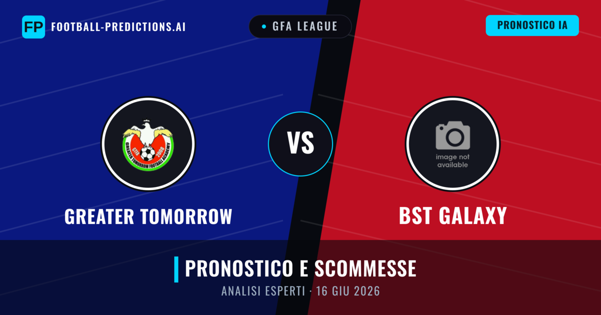 Greater Tomorrow vs BST Galaxy — pronostico e anteprima del match