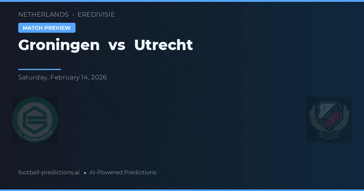 Groningen vs Utrecht — match prediction & preview