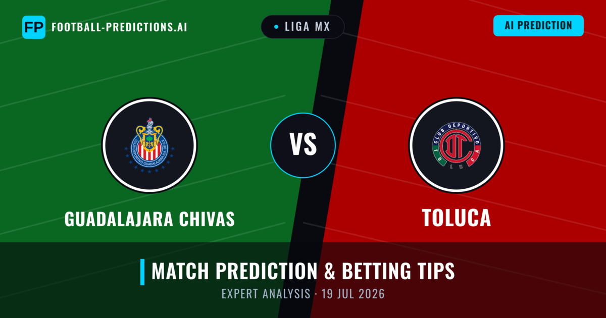 Guadalajara Chivas vs Toluca — match prediction & preview