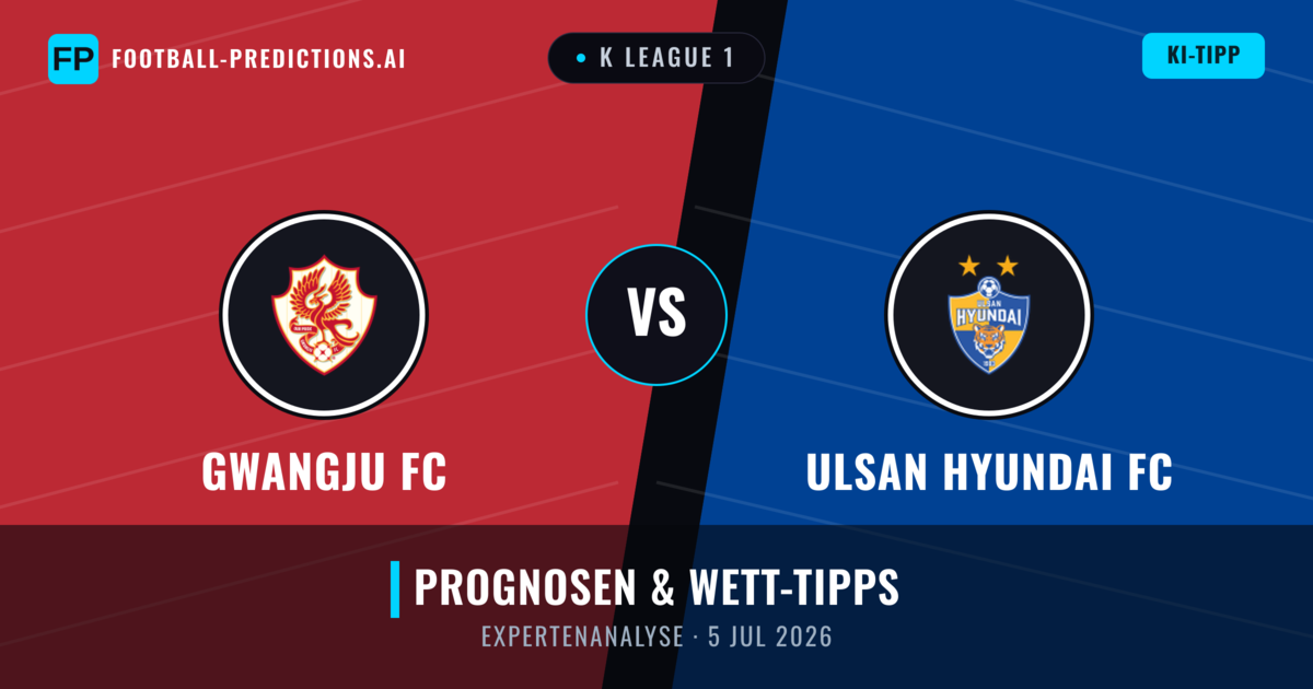 Gwangju FC vs Ulsan Hyundai FC — Prognose und Spielvorschau