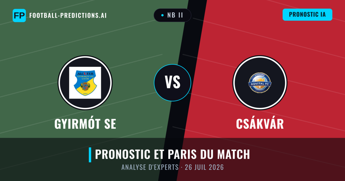 Gyirmót SE vs Csákvár — pronostic et avant-match