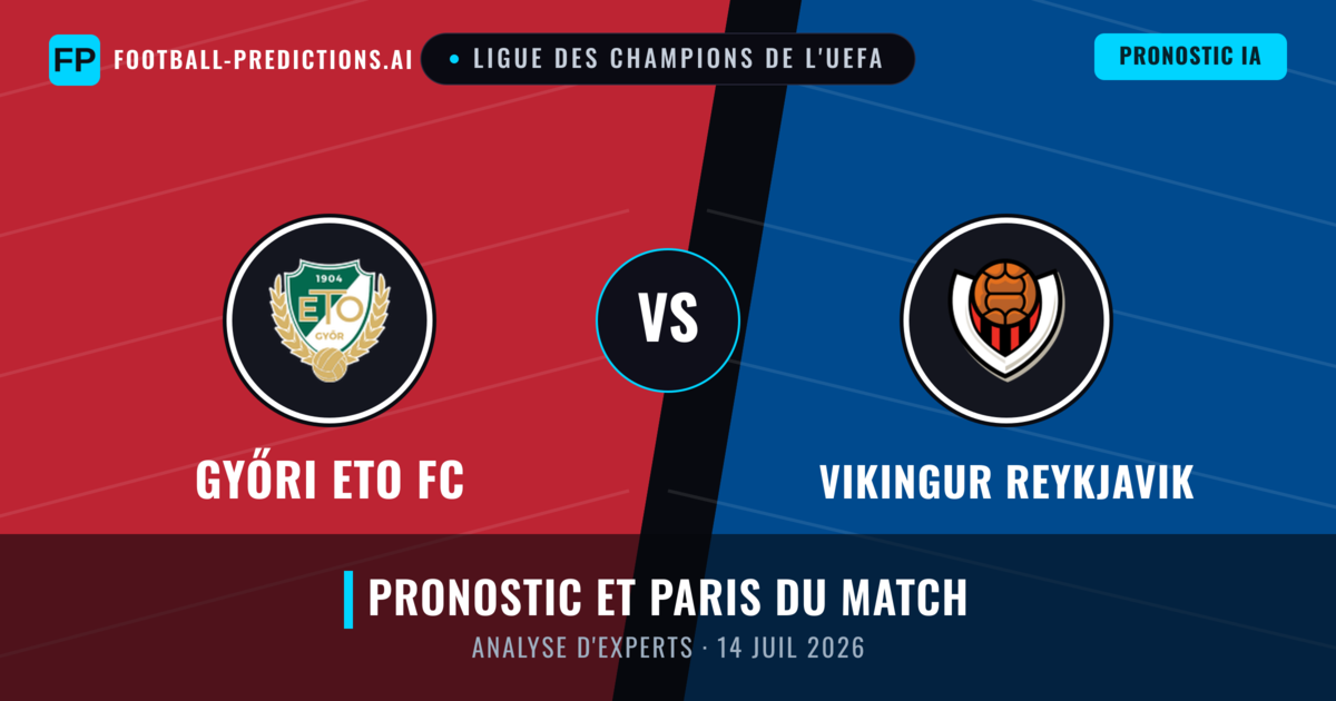 Győri ETO FC vs Vikingur Reykjavik — pronostic et avant-match