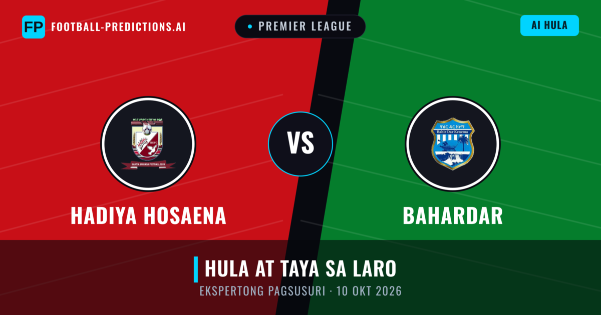 Hadiya Hosaena vs Bahardar — hula at preview ng laban