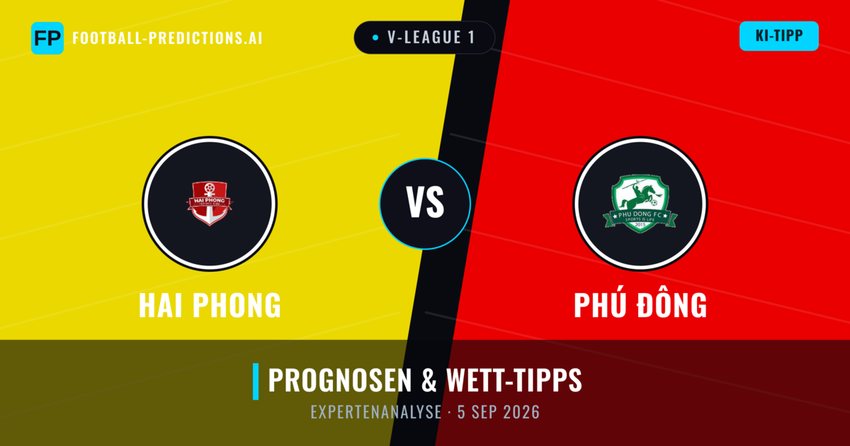 Hai Phong vs Phú Đông — Prognose und Spielvorschau