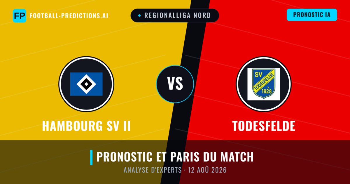 Hambourg SV II vs Todesfelde — pronostic et avant-match
