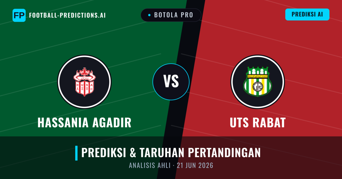 Hassania Agadir vs UTS Rabat — prediksi dan pratinjau pertandingan