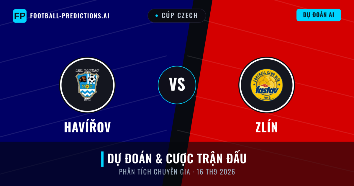 Havířov vs Zlín — dự đoán và xem trước trận đấu