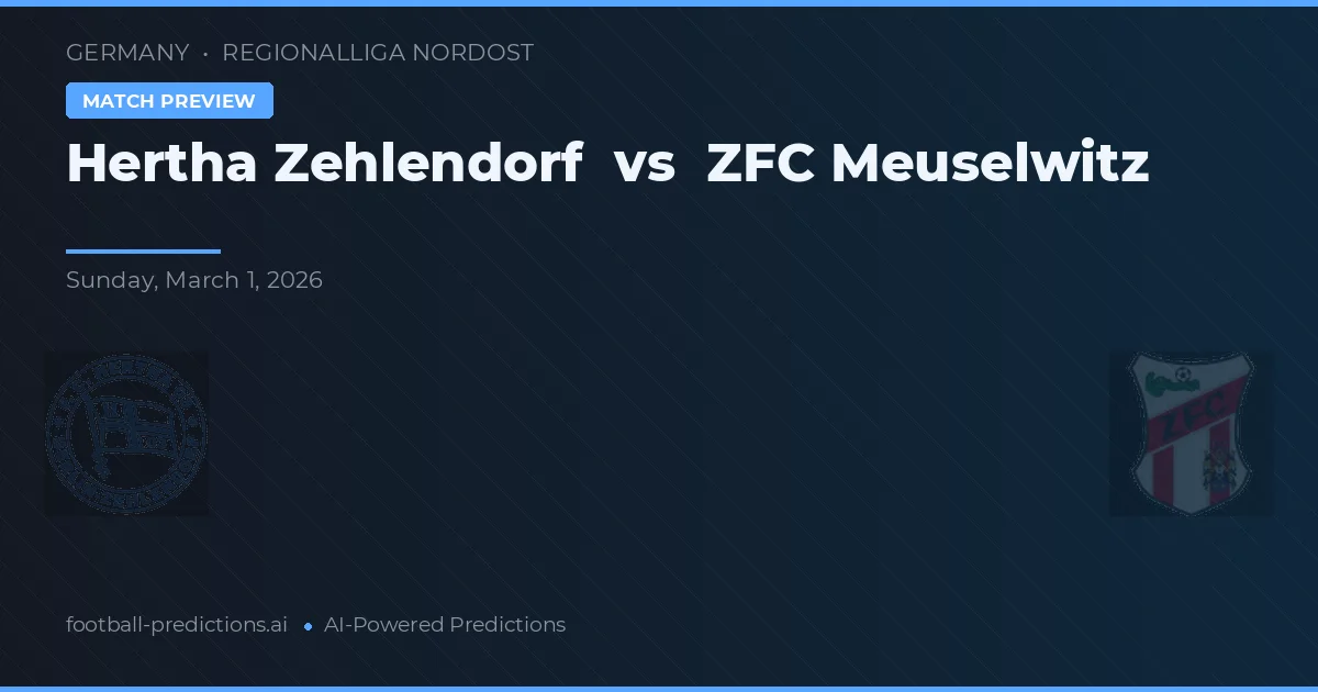 Hertha Zehlendorf vs ZFC Meuselwitz — pronostico e anteprima del match