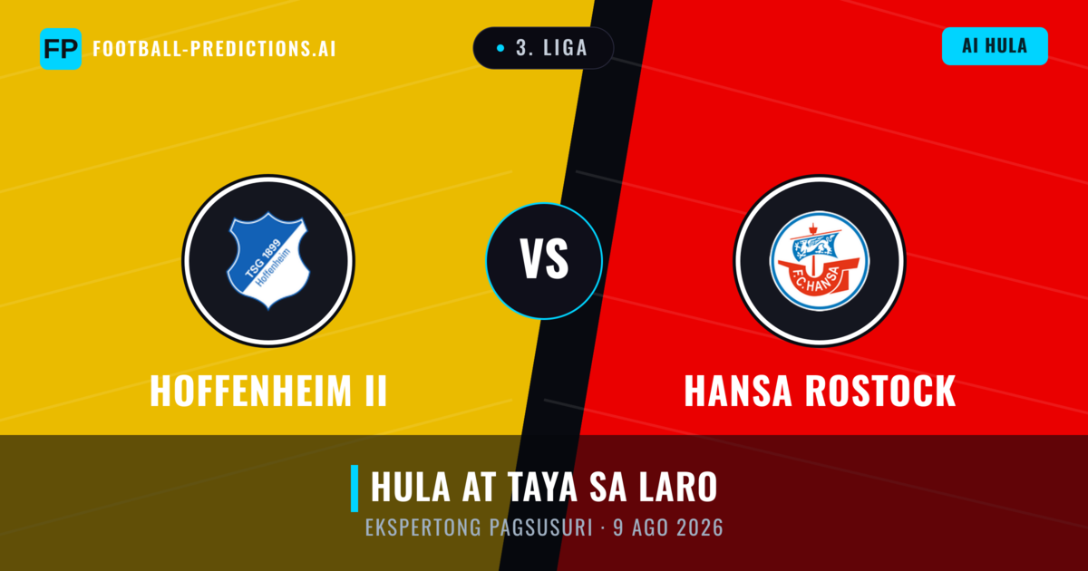 Hoffenheim II vs Hansa Rostock — hula at preview ng laban