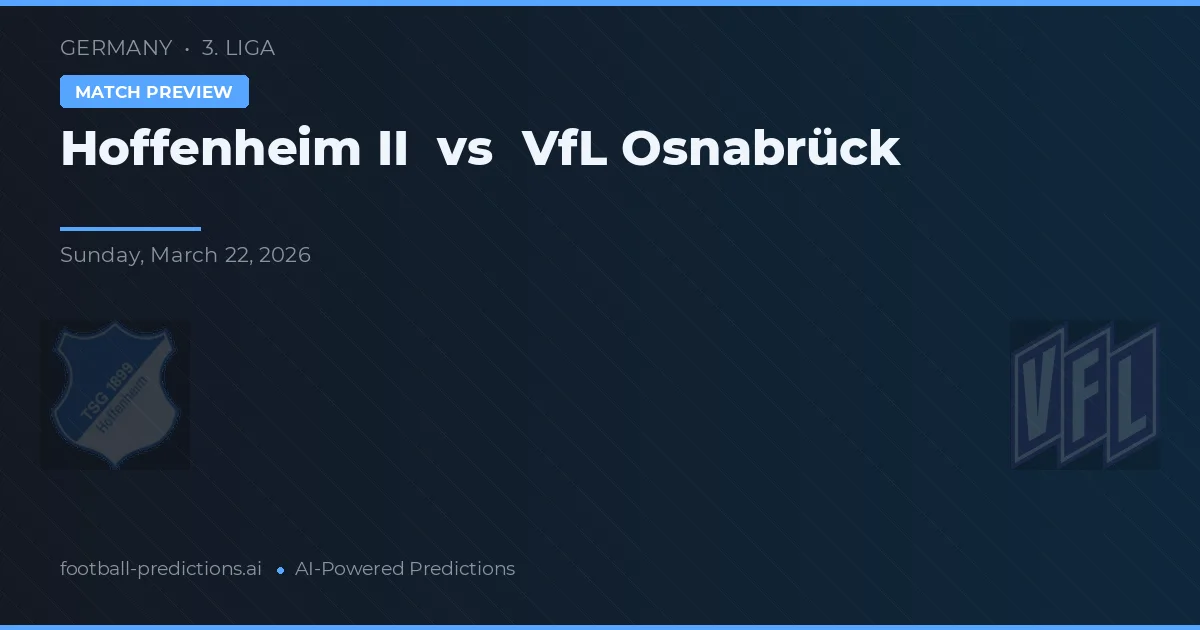 Hoffenheim II vs VfL Osnabrück — pronostic et avant-match