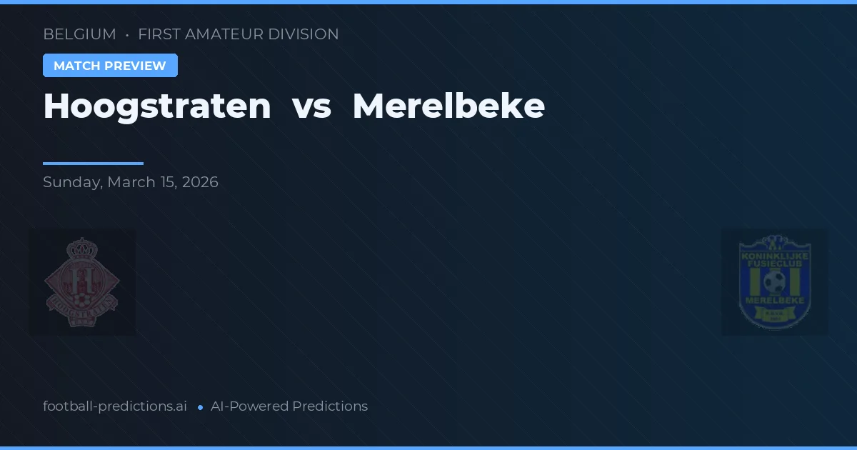 Hoogstraten vs Merelbeke — match prediction & preview