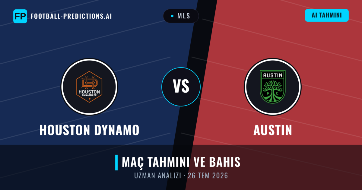 Houston Dynamo - Austin — maç tahmini ve önizleme