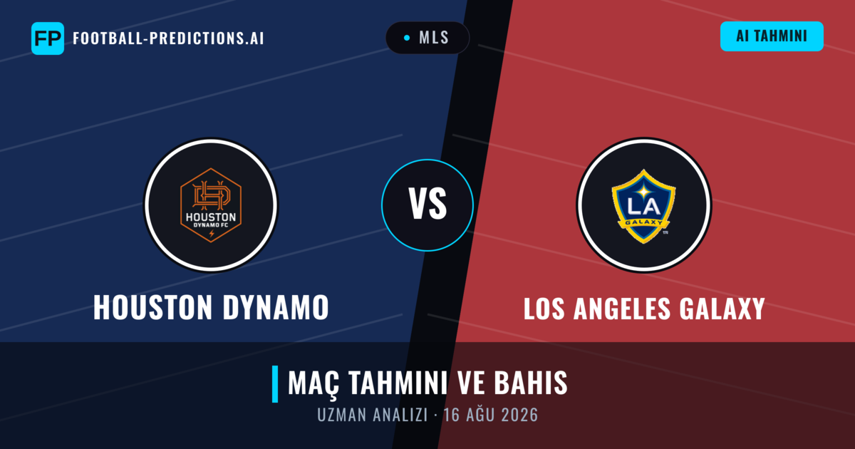 Houston Dynamo - Los Angeles Galaxy — maç tahmini ve önizleme