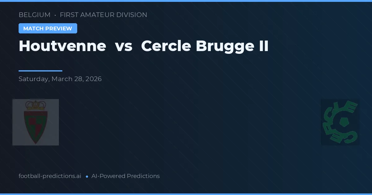 Houtvenne vs Cercle Brugge II — prediksi dan pratinjau pertandingan