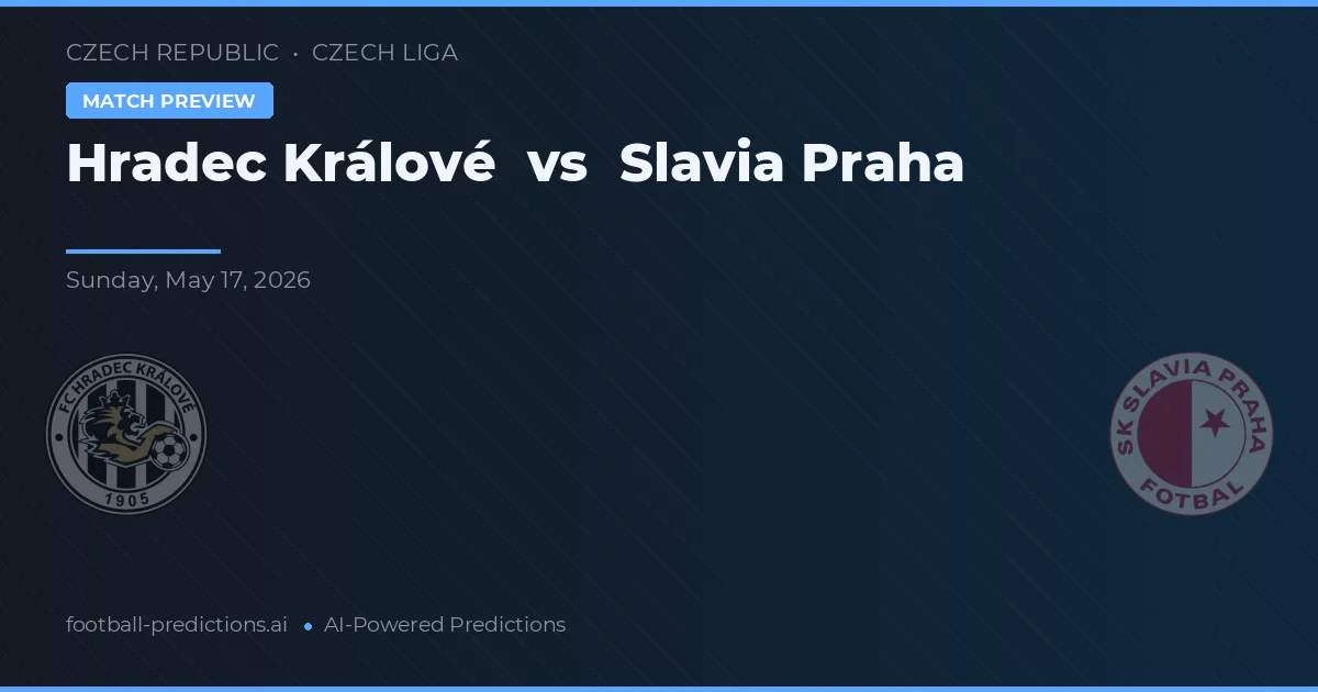 Hradec Králové vs Slavia Prague — pronostic et avant-match