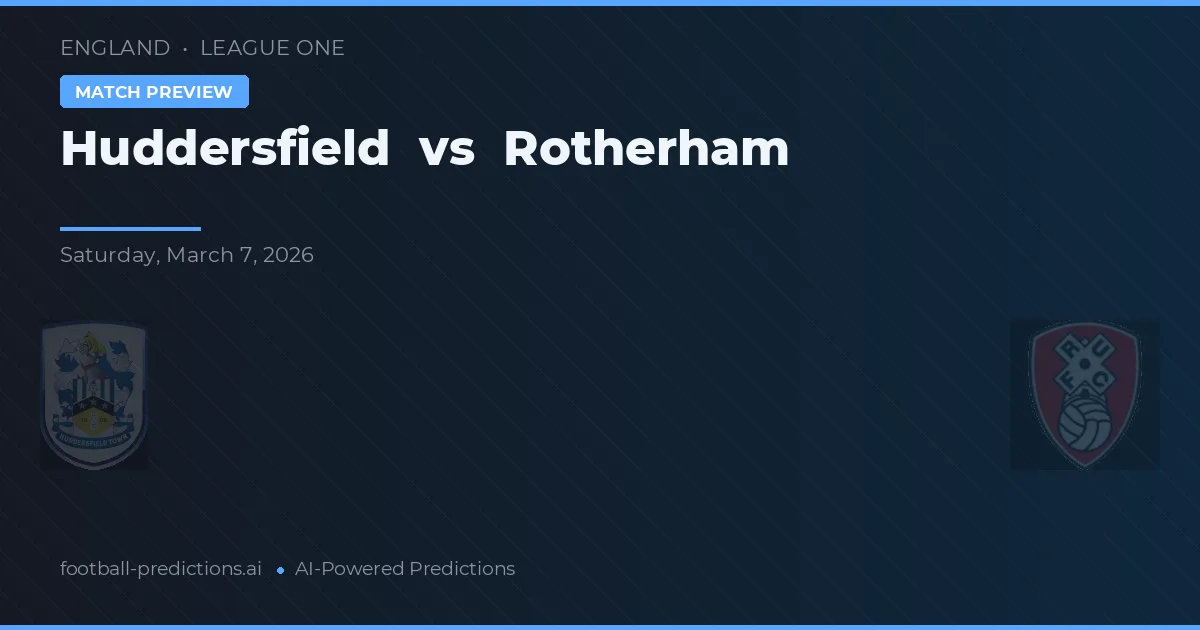 Huddersfield vs Rotherham — dự đoán và xem trước trận đấu