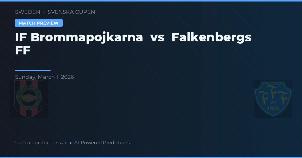 IF Brommapojkarna vs Falkenbergs FF — match prediction & preview