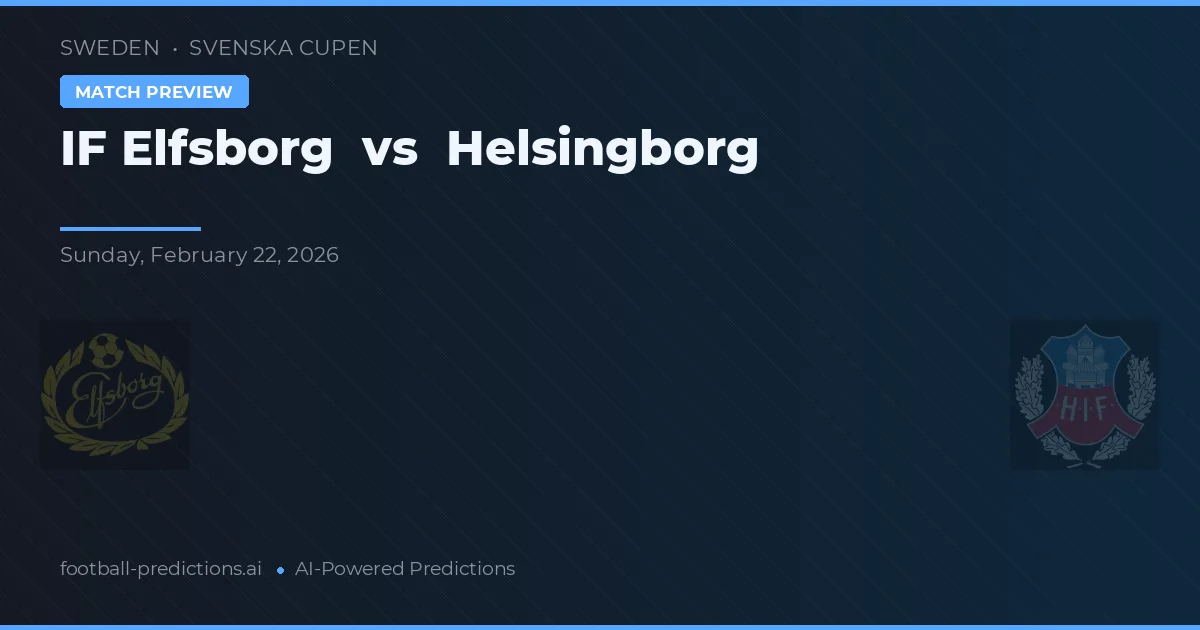IF Elfsborg vs Helsingborgs IF — Prognose und Spielvorschau