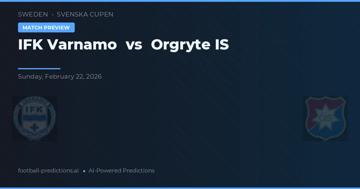 IFK Värnamo vs Örgryte IS — prediksi dan pratinjau pertandingan