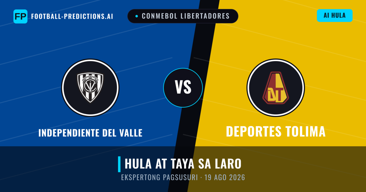 Independiente del Valle vs Deportes Tolima — hula at preview ng laban