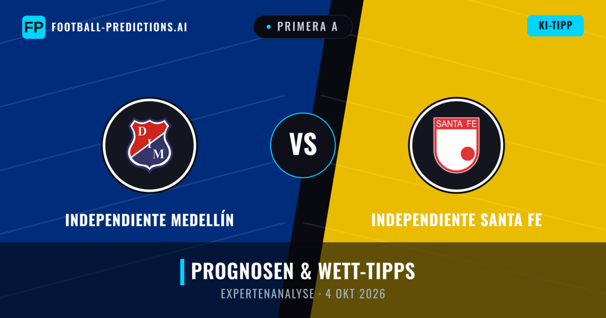 Independiente Medellín vs Independiente Santa Fe — Prognose und Spielvorschau