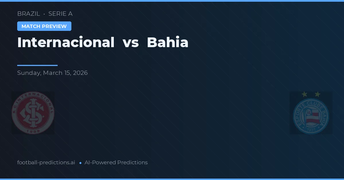 Internacional vs Bahia — Prognose und Spielvorschau