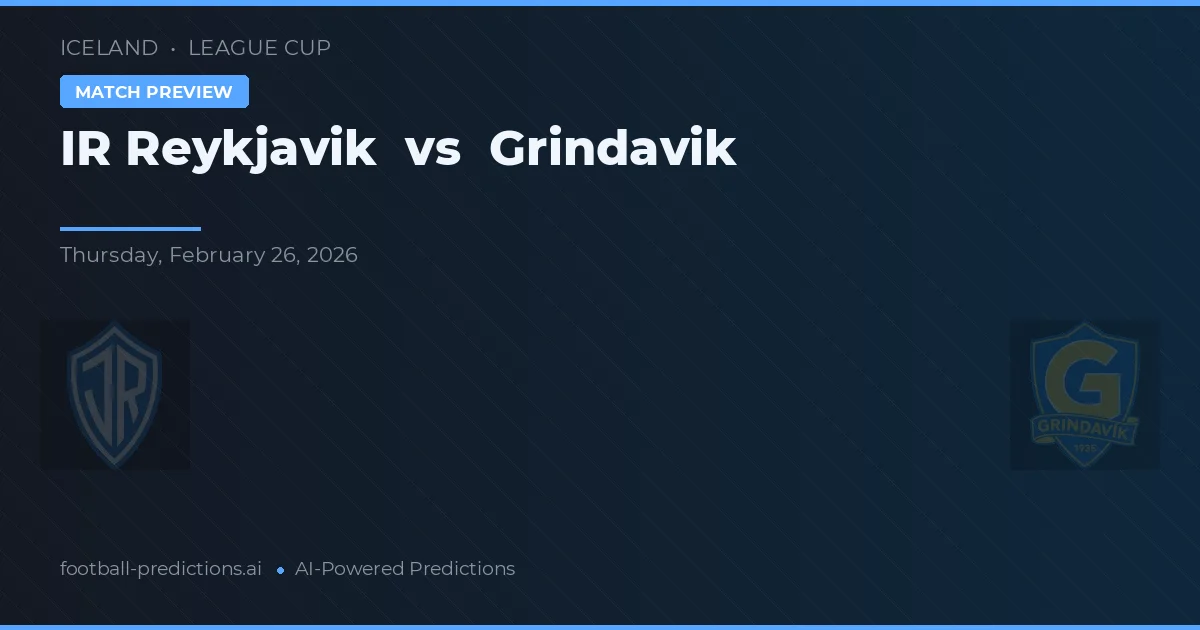 IR Reykjavík vs Grindavík — pronostico e anteprima del match