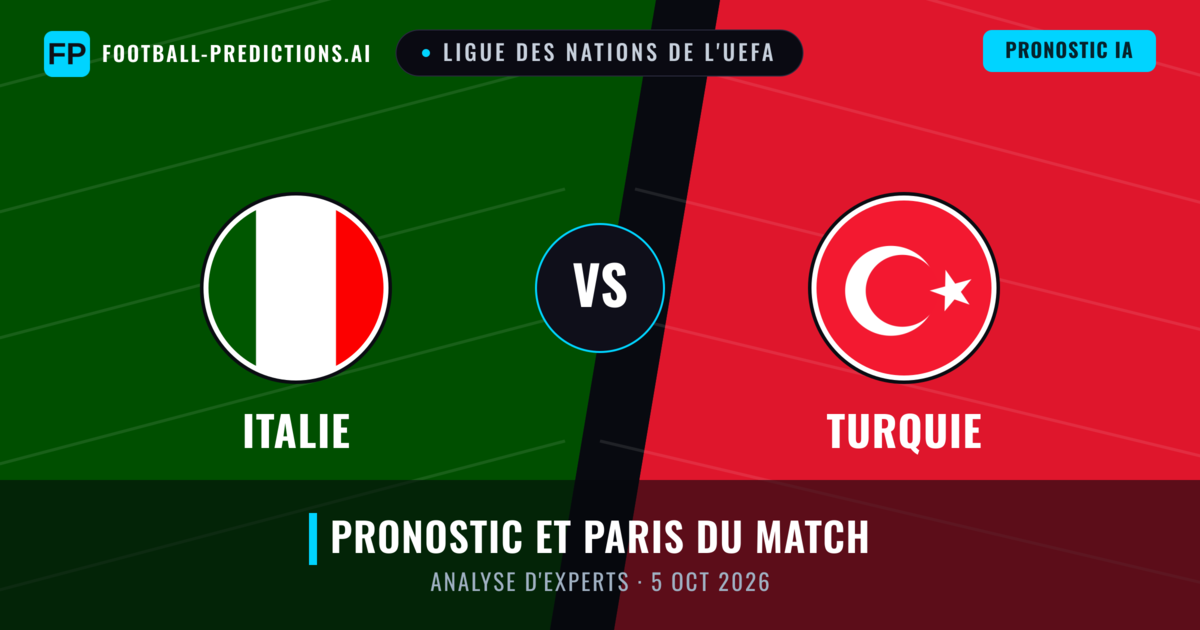 Italie vs Turquie — pronostic et avant-match